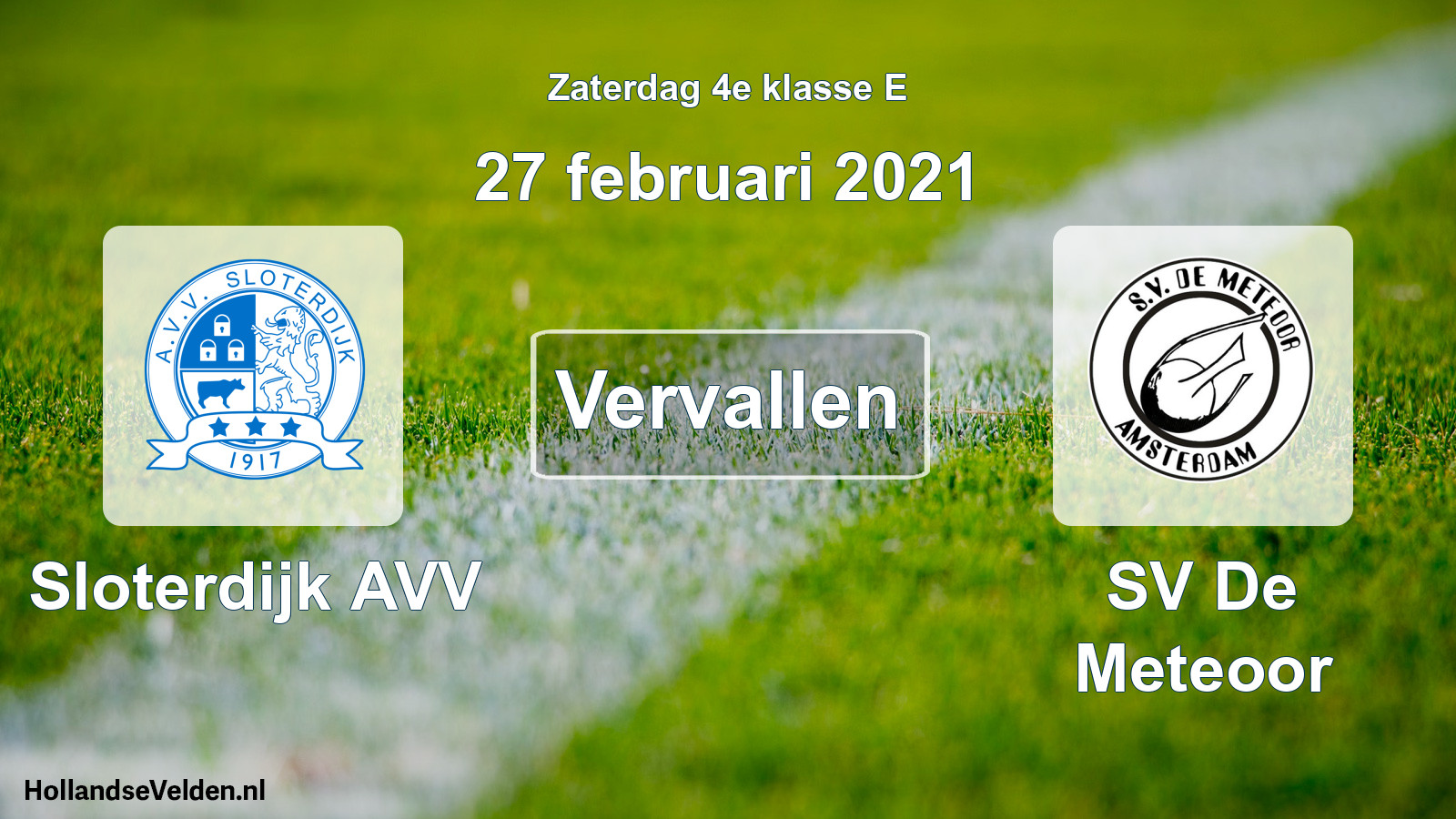 Scheduled Match: Sloterdijk AVV - SV De Meteoor (27 February 2021)