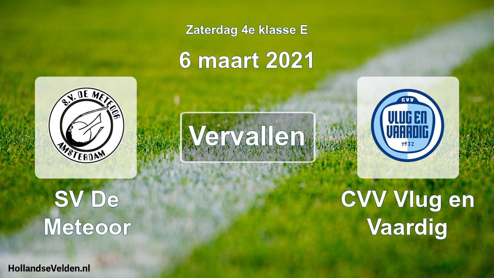 Scheduled Match: SV De Meteoor - CVV Vlug en Vaardig (6 March 2021)