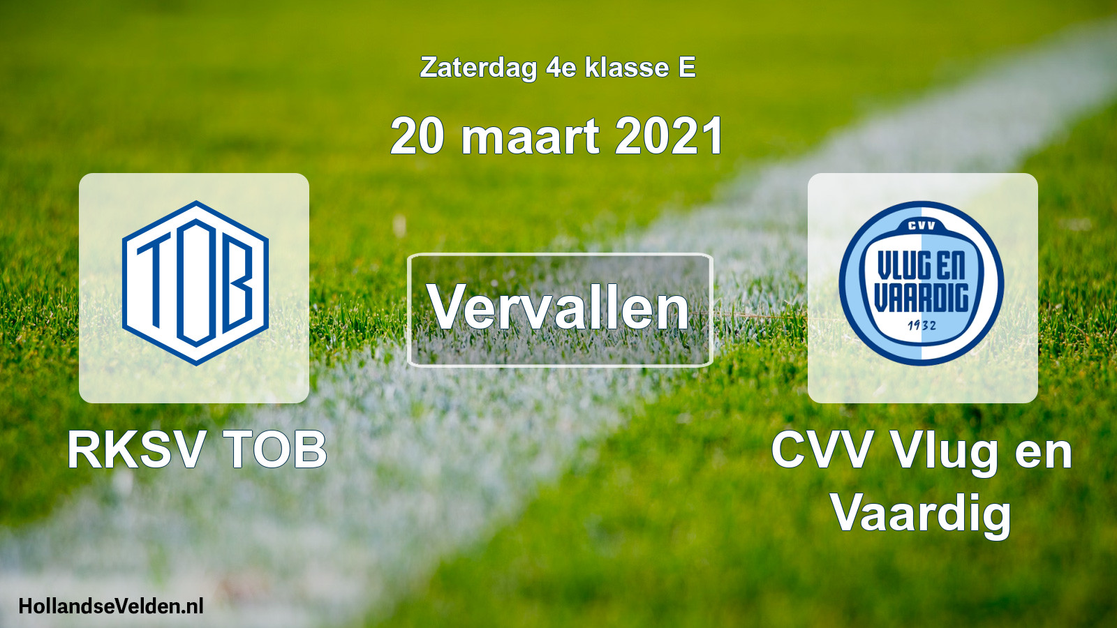 Scheduled Match: RKSV TOB - CVV Vlug en Vaardig (20 March 2021)