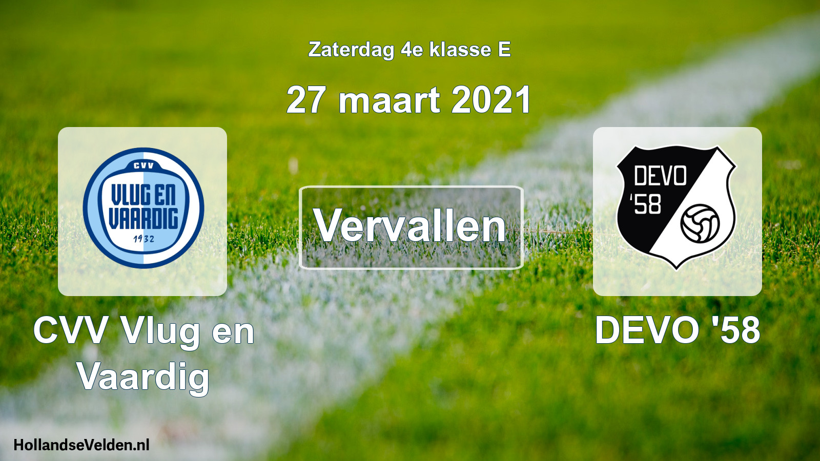 Scheduled Match: CVV Vlug en Vaardig - DEVO '58 (27 March 2021)