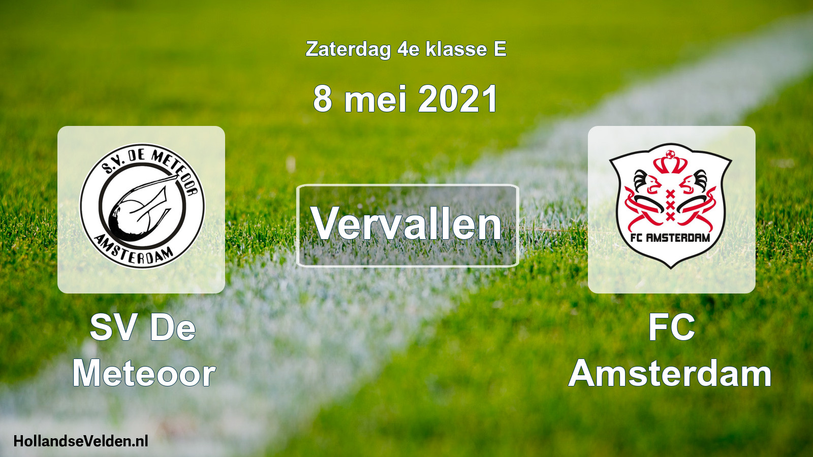 Scheduled Match: SV De Meteoor - FC Amsterdam (8 May 2021)
