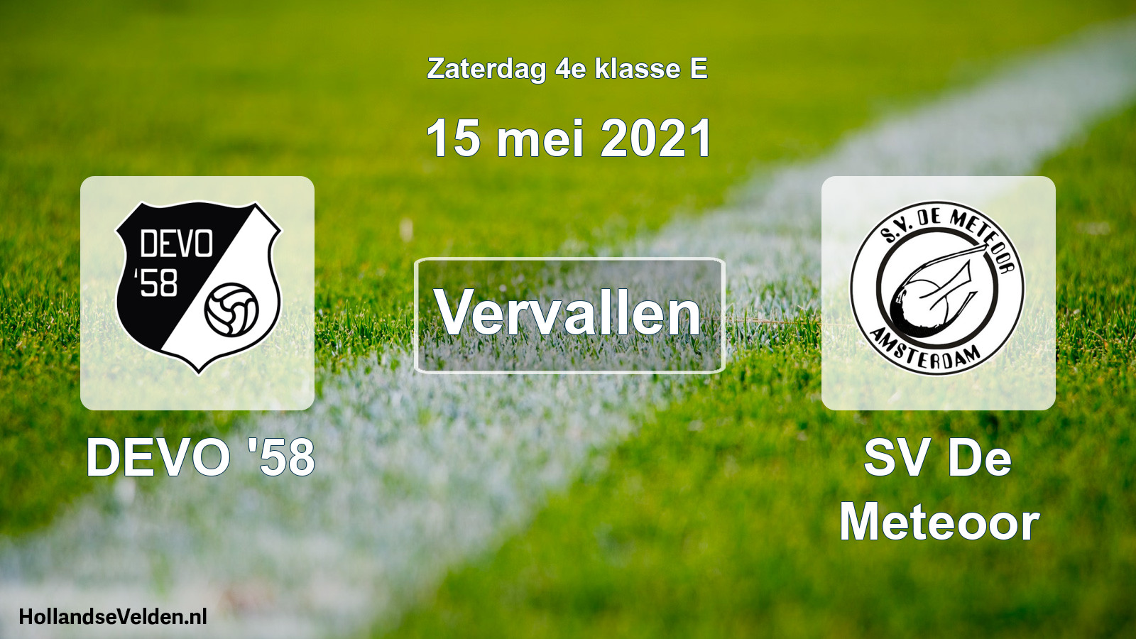 Scheduled Match: DEVO '58 - SV De Meteoor (15 May 2021)