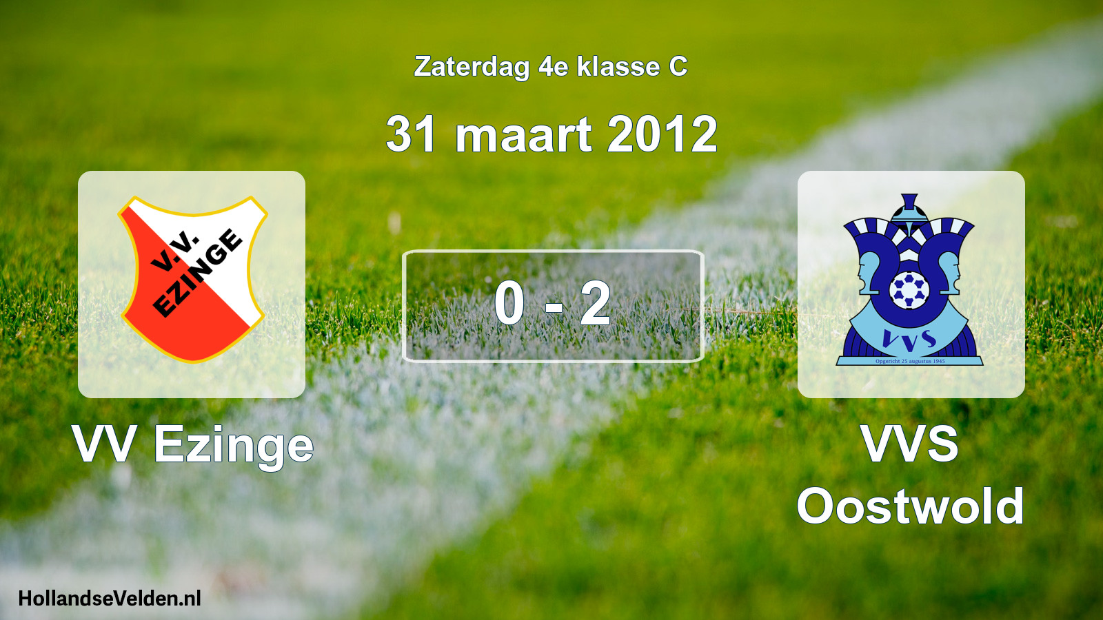 Total number of matches played: VV Ezinge - VVS Oostwold 0 - 2 (31 March 2012)