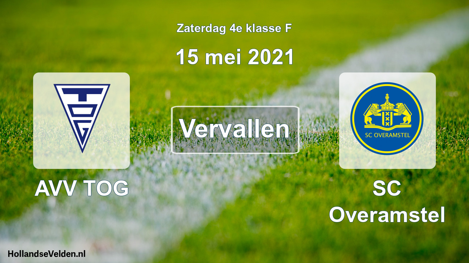 Scheduled Match: AVV TOG - SC Overamstel (15 May 2021)