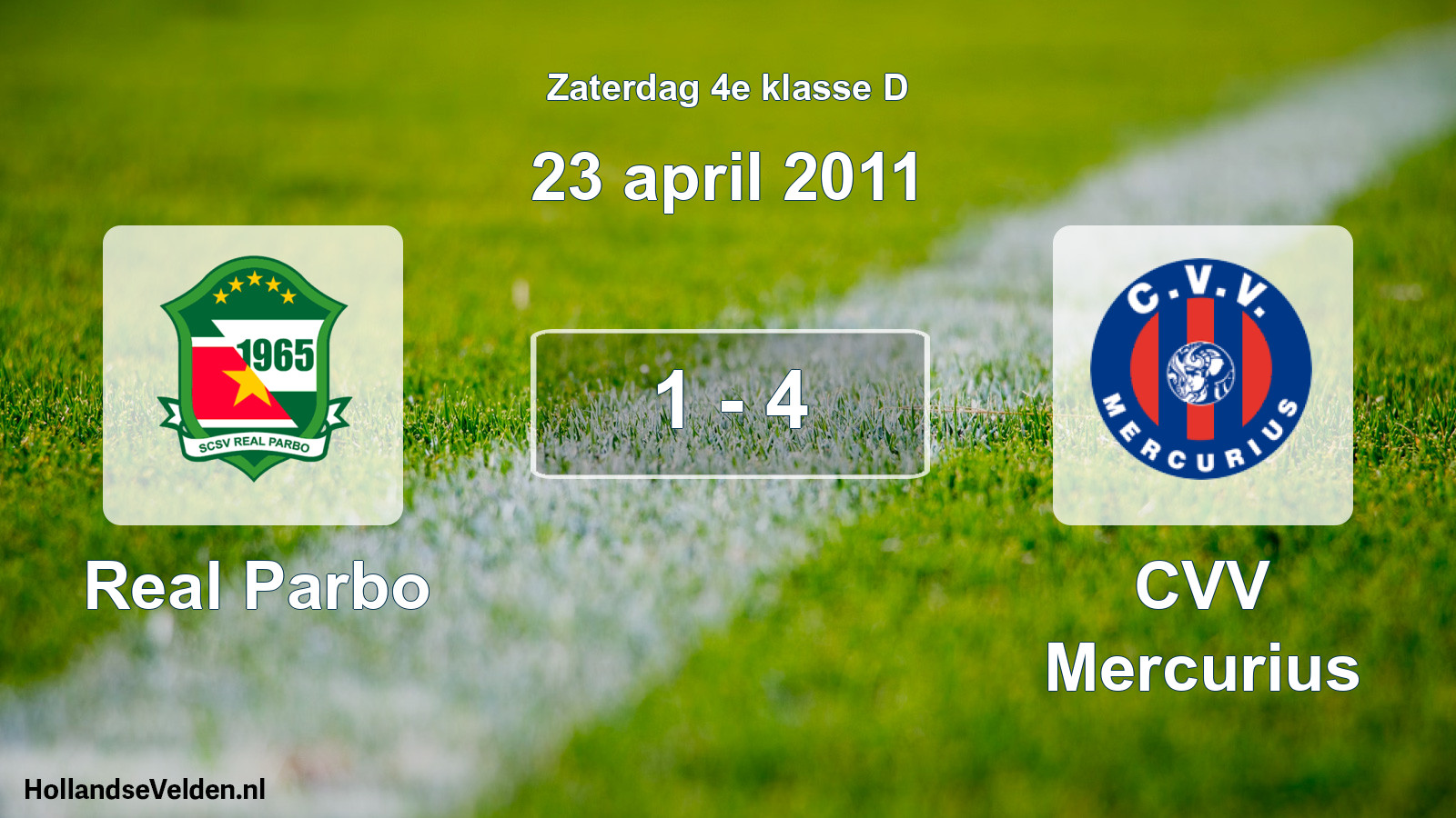 Total number of matches played: Real Parbo - CVV Mercurius 1 - 4 (23 April 2011)