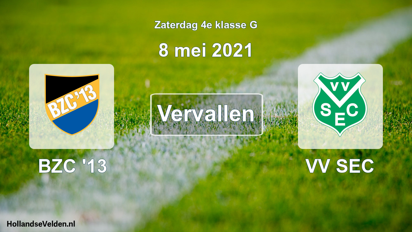 Scheduled Match: BZC '13 - VV SEC (8 May 2021)