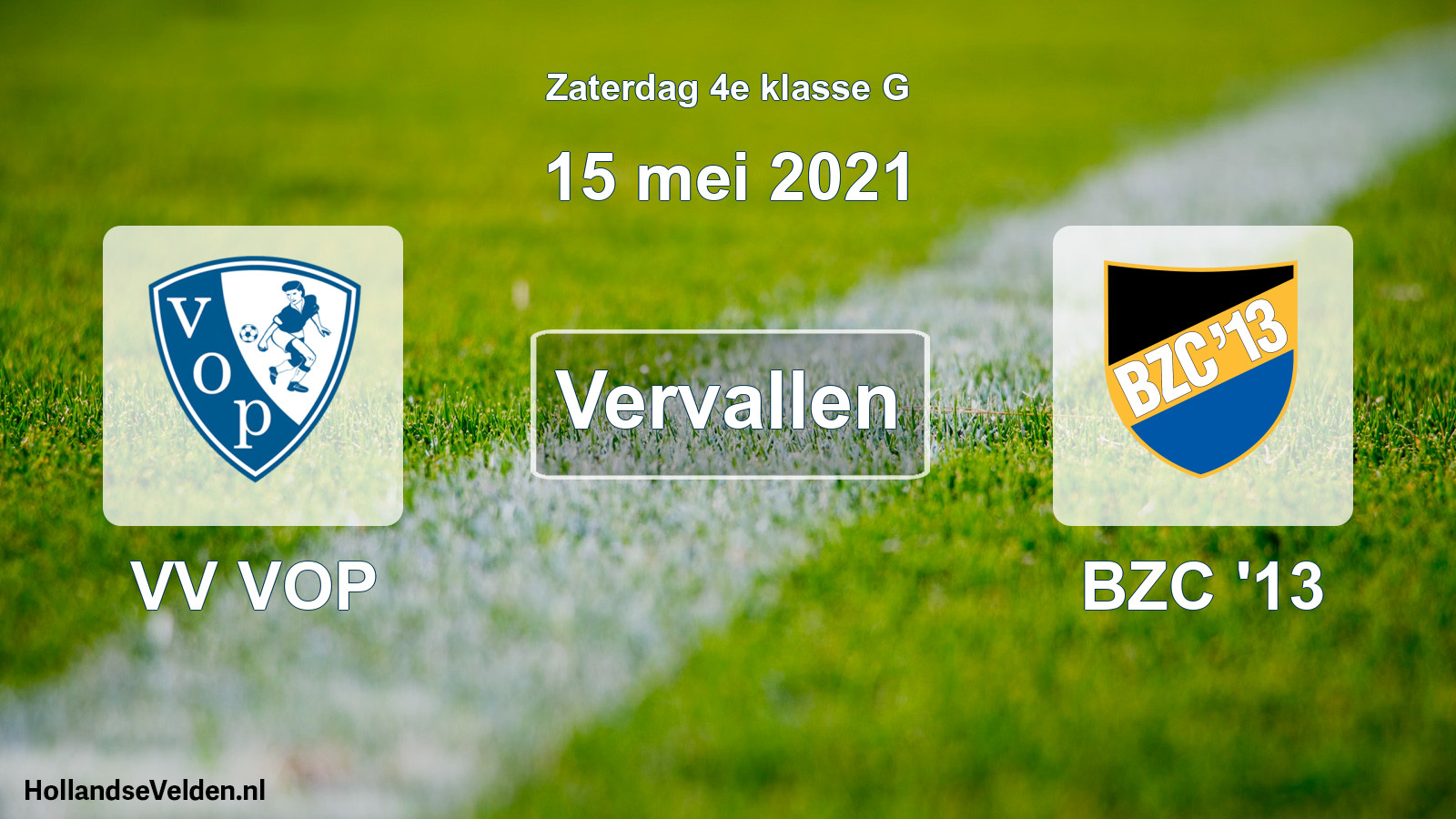 Scheduled Match: VV VOP - BZC '13 (15 May 2021)