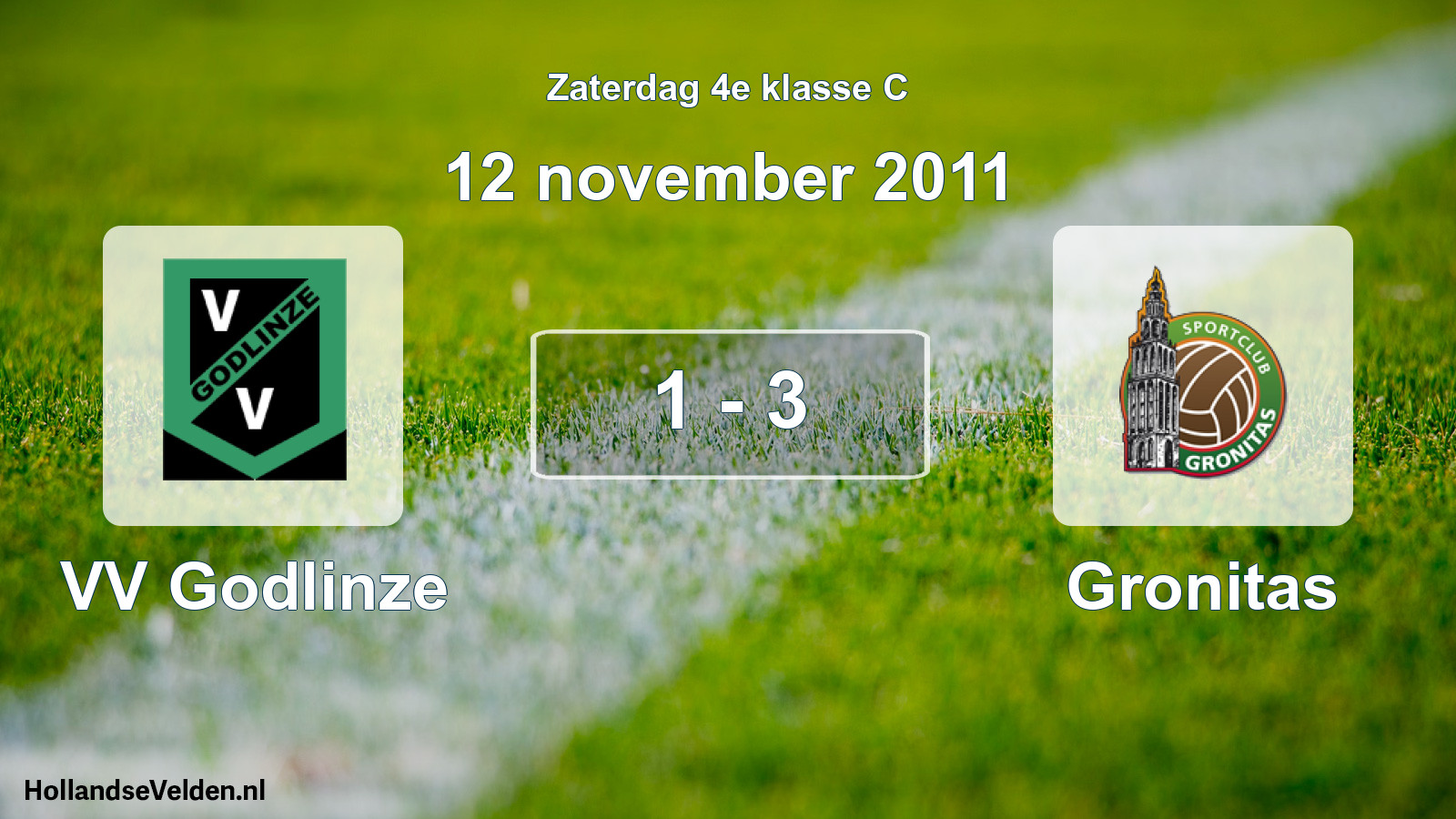 Total number of matches played: VV Godlinze - Gronitas 1 - 3 (12 November 2011)