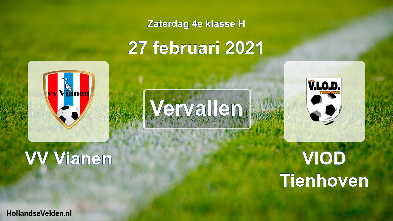 Scheduled Match: VV Vianen - VIOD Tienhoven (27 February 2021)