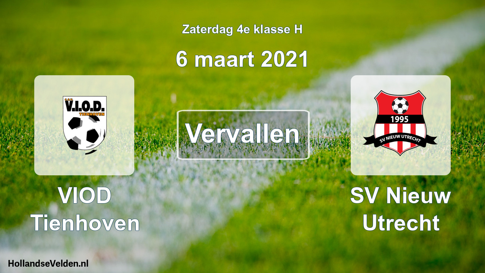 Scheduled Match: VIOD Tienhoven - SV Nieuw Utrecht (6 March 2021)
