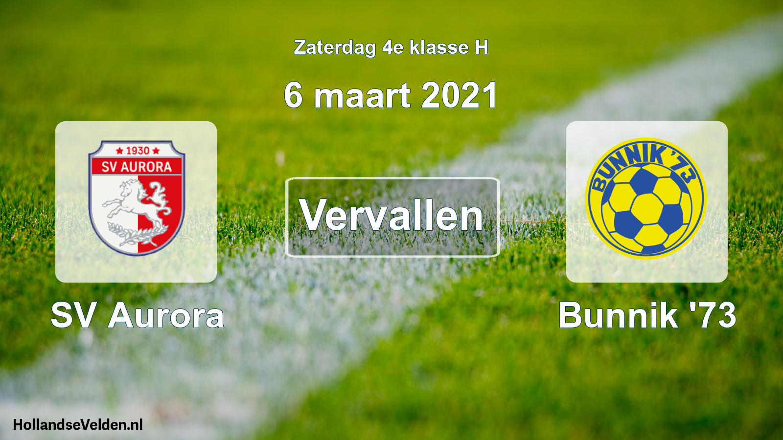 Scheduled Match: SV Aurora - Bunnik '73 (6 March 2021)