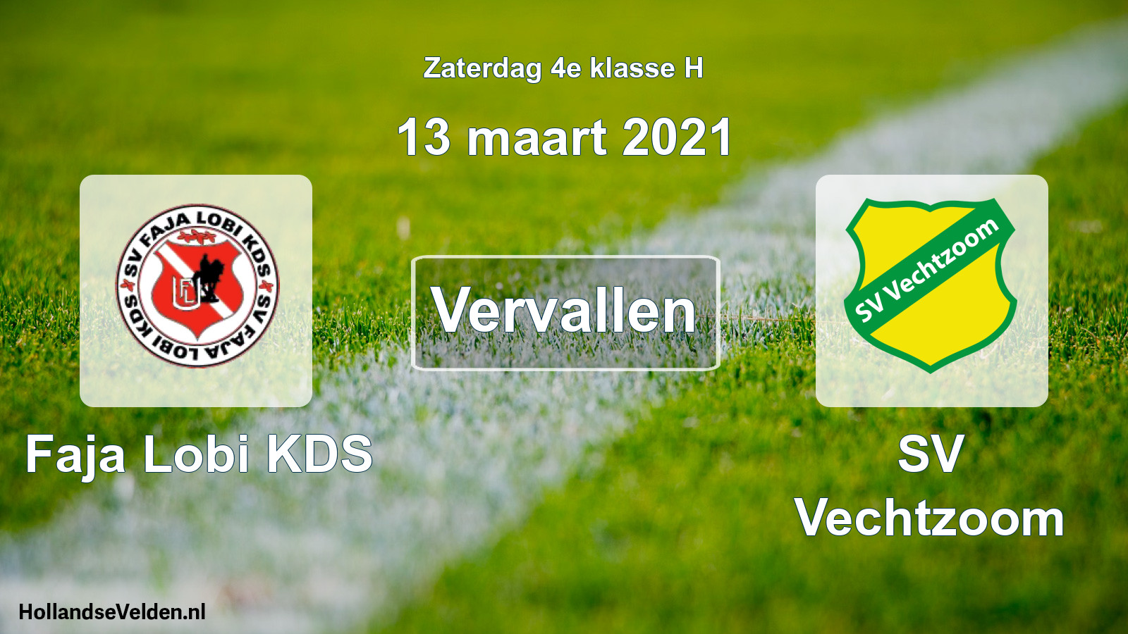 Scheduled Match: Faja Lobi KDS - SV Vechtzoom (13 March 2021)