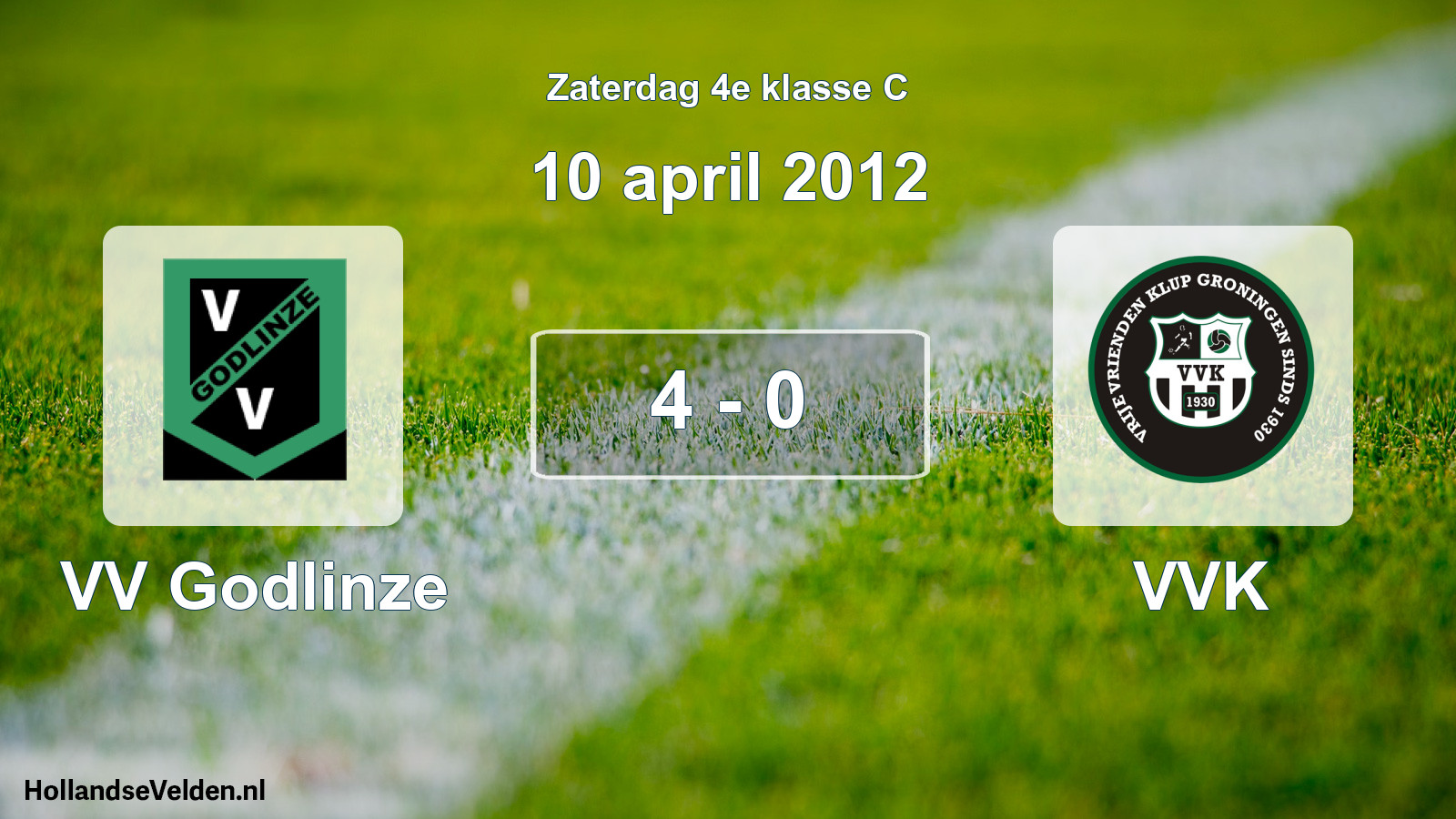 Total number of matches played: VV Godlinze - VVK 4 - 0 (10 April 2012)