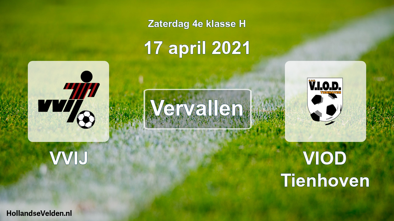Scheduled Match: VVIJ - VIOD Tienhoven (17 April 2021)