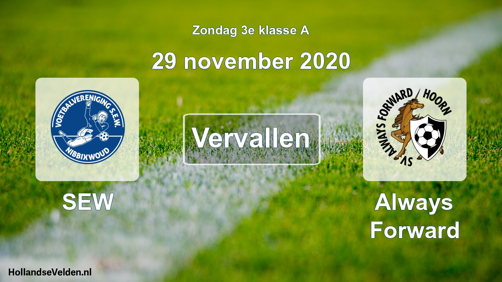 Scheduled Match: SEW - Always Forward (29 November 2020)