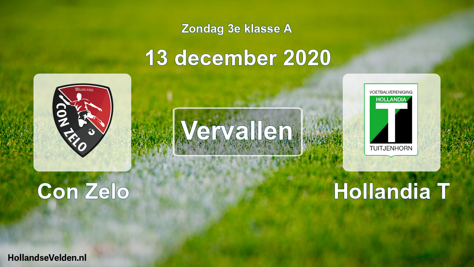 Scheduled Match: Con Zelo - Hollandia T (13 December 2020)