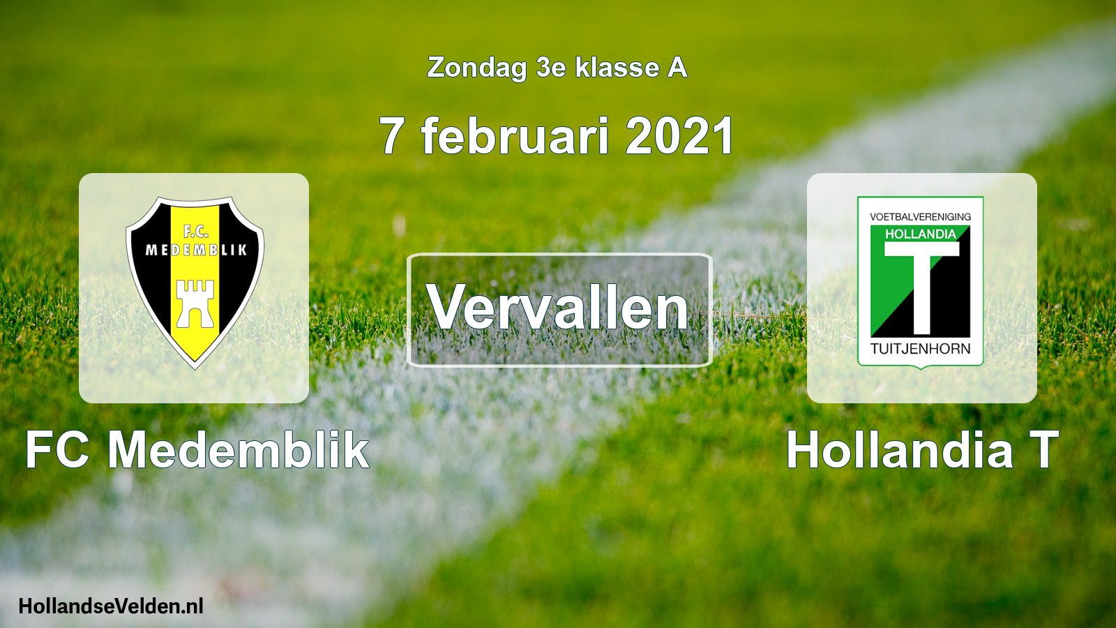 Scheduled Match: FC Medemblik - Hollandia T (7 February 2021)
