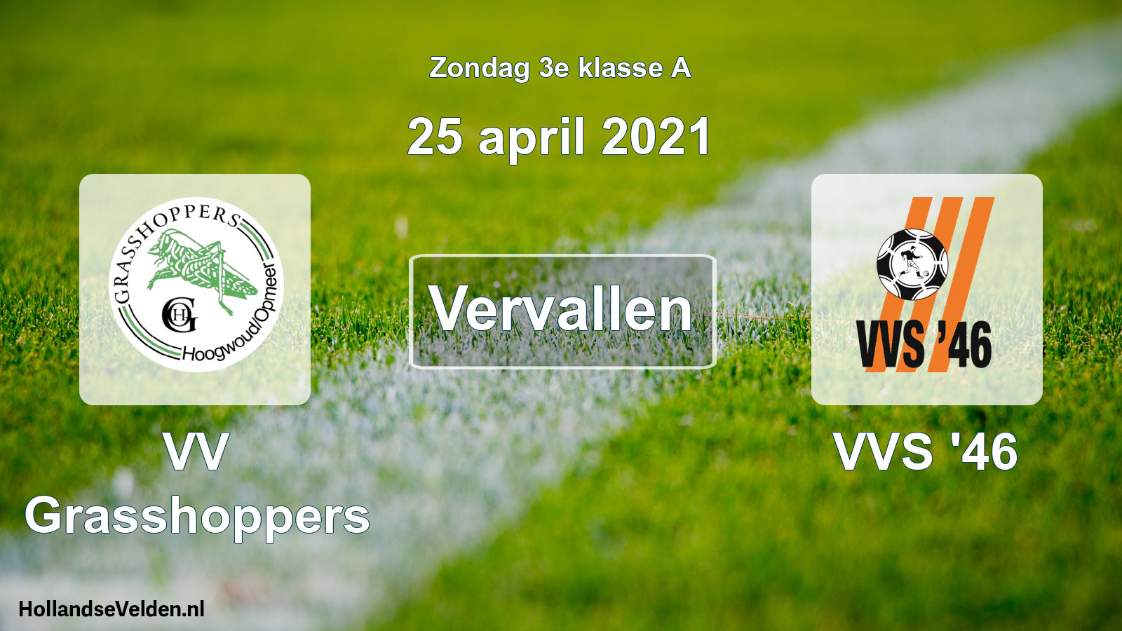 Scheduled Match: VV Grasshoppers - VVS '46 (25 April 2021)
