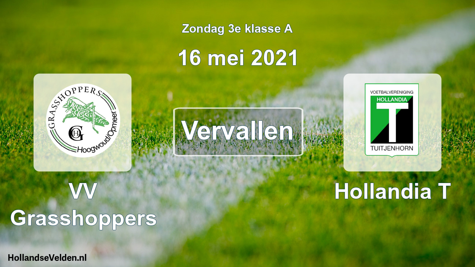 Scheduled Match: VV Grasshoppers - Hollandia T (16 May 2021)