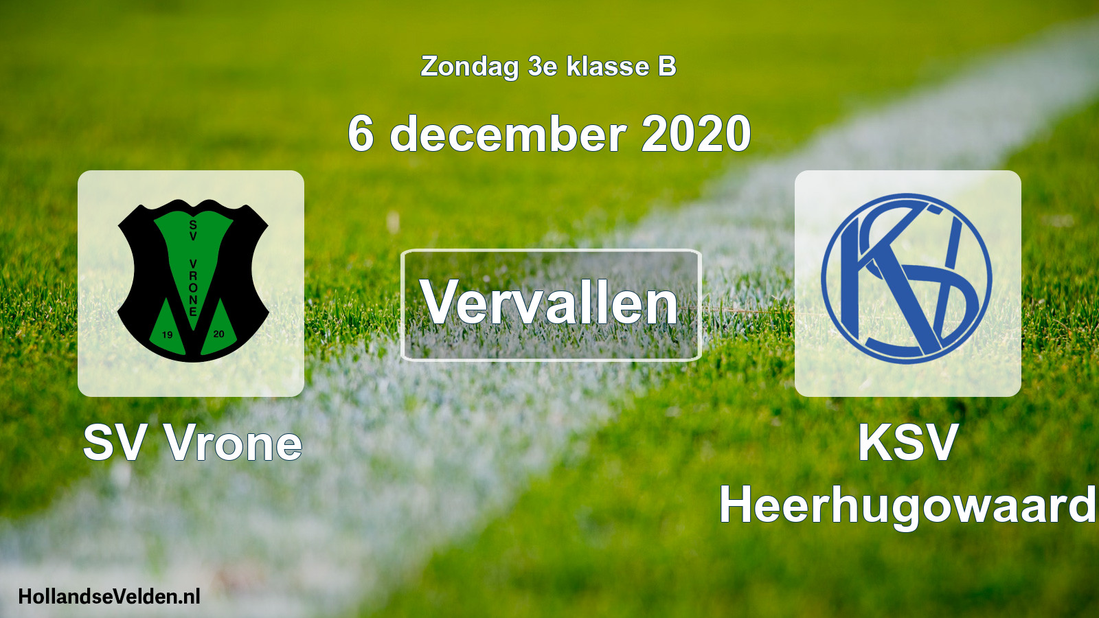 Scheduled Match: SV Vrone - KSV Heerhugowaard (6 December 2020)