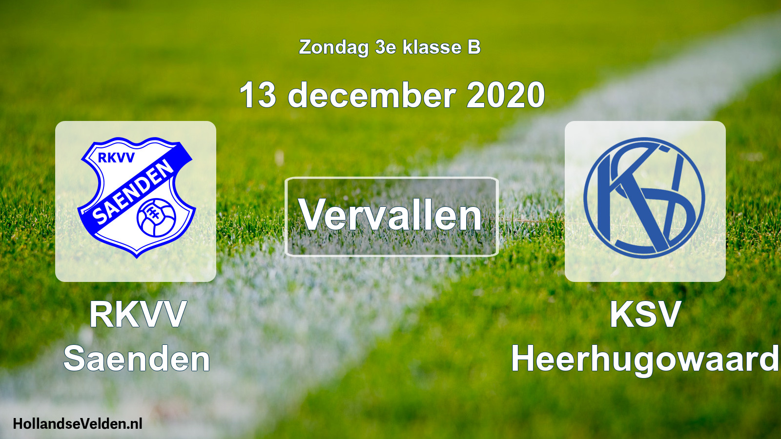 Scheduled Match: RKVV Saenden - KSV Heerhugowaard (13 December 2020)