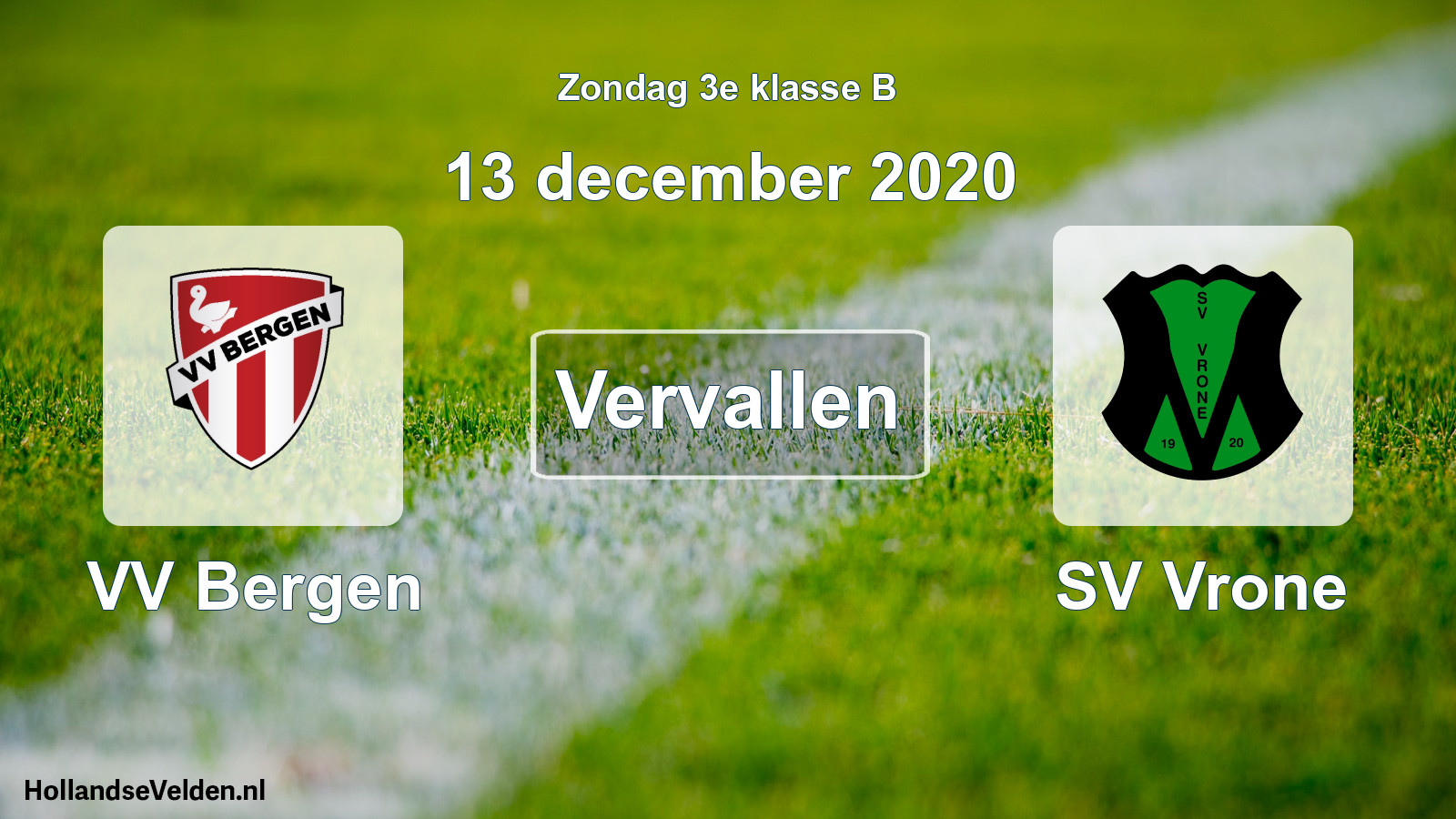 Scheduled Match: VV Bergen - SV Vrone (13 December 2020)