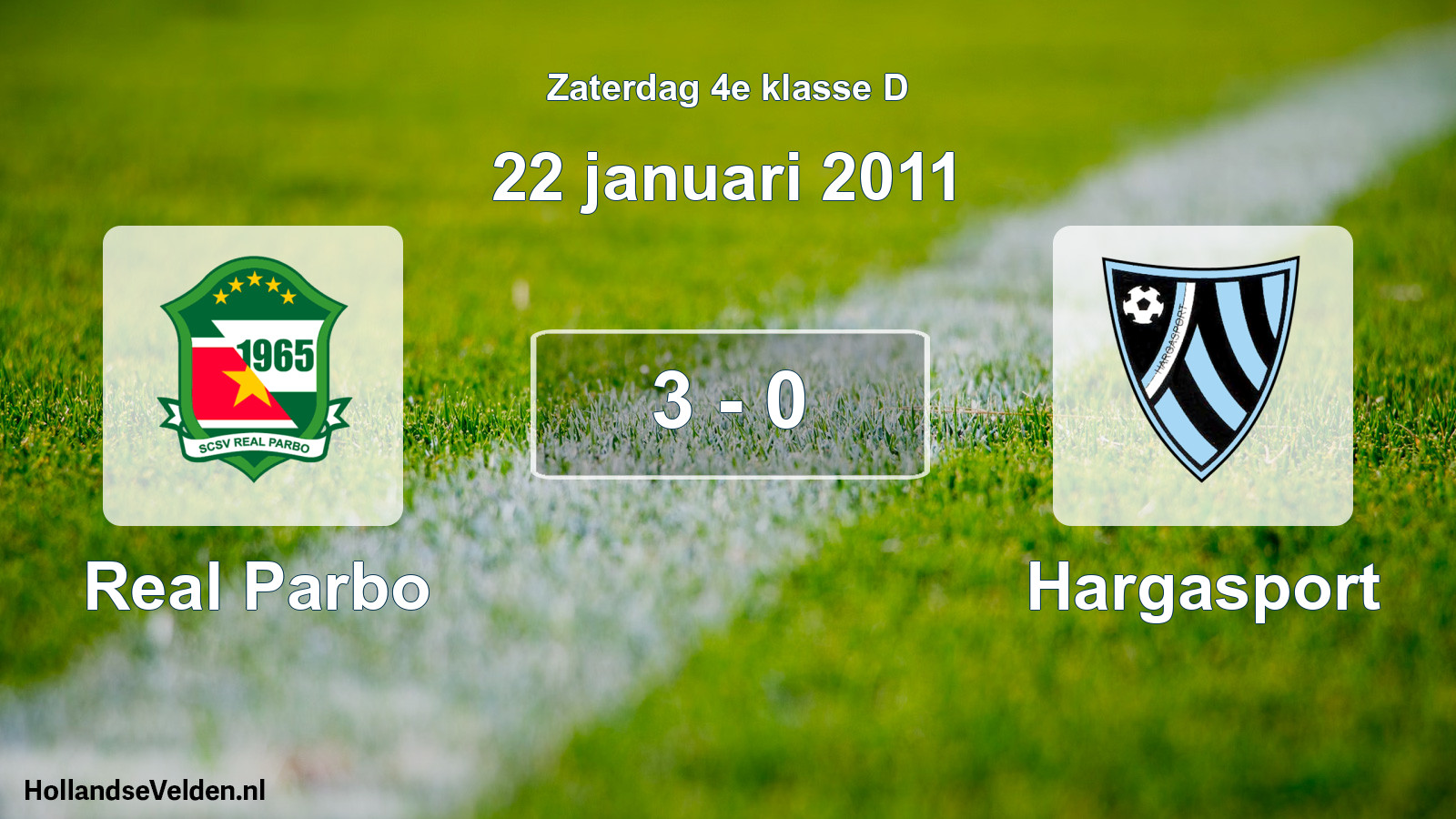 Total number of matches played: Real Parbo - Hargasport 3 - 0 (22 January 2011)