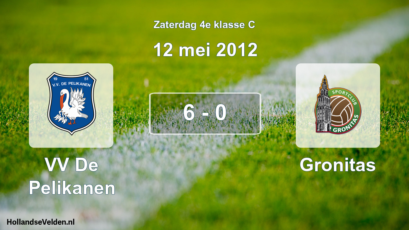 Total number of matches played: VV De Pelikanen - Gronitas 6 - 0 (12 May 2012)