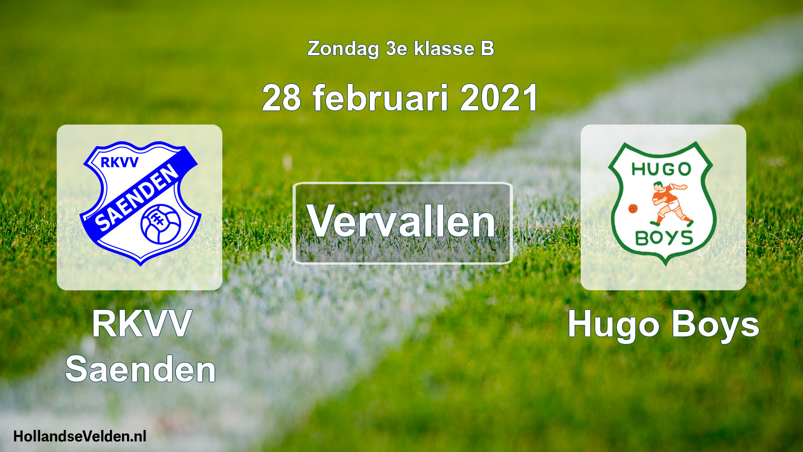 Scheduled Match: RKVV Saenden - Hugo Boys (28 February 2021)
