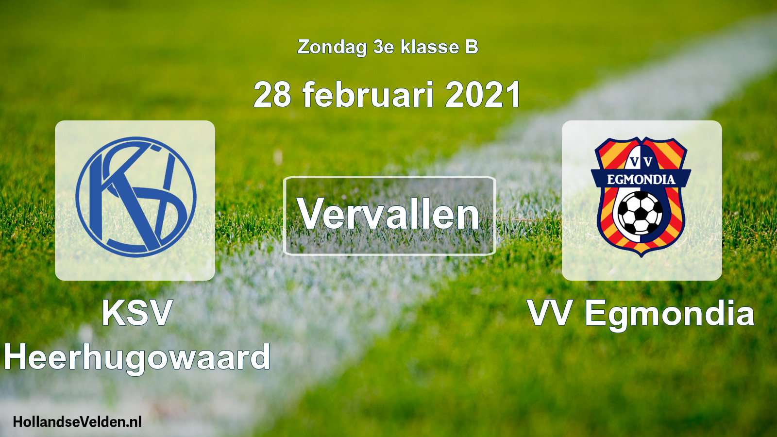 Scheduled Match: KSV Heerhugowaard - VV Egmondia (28 February 2021)