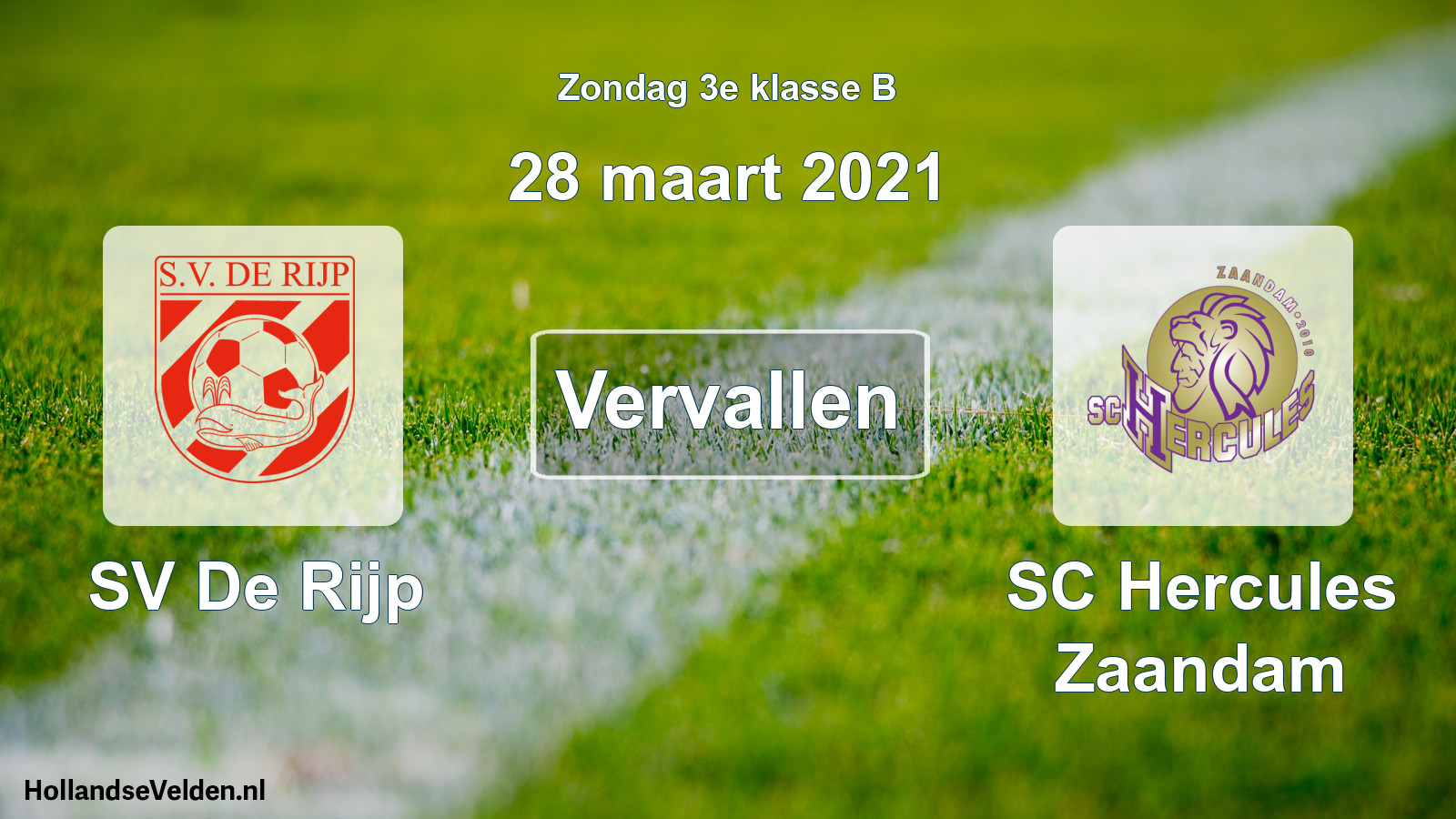 Scheduled Match: SV De Rijp - SC Hercules Zaandam (28 March 2021)
