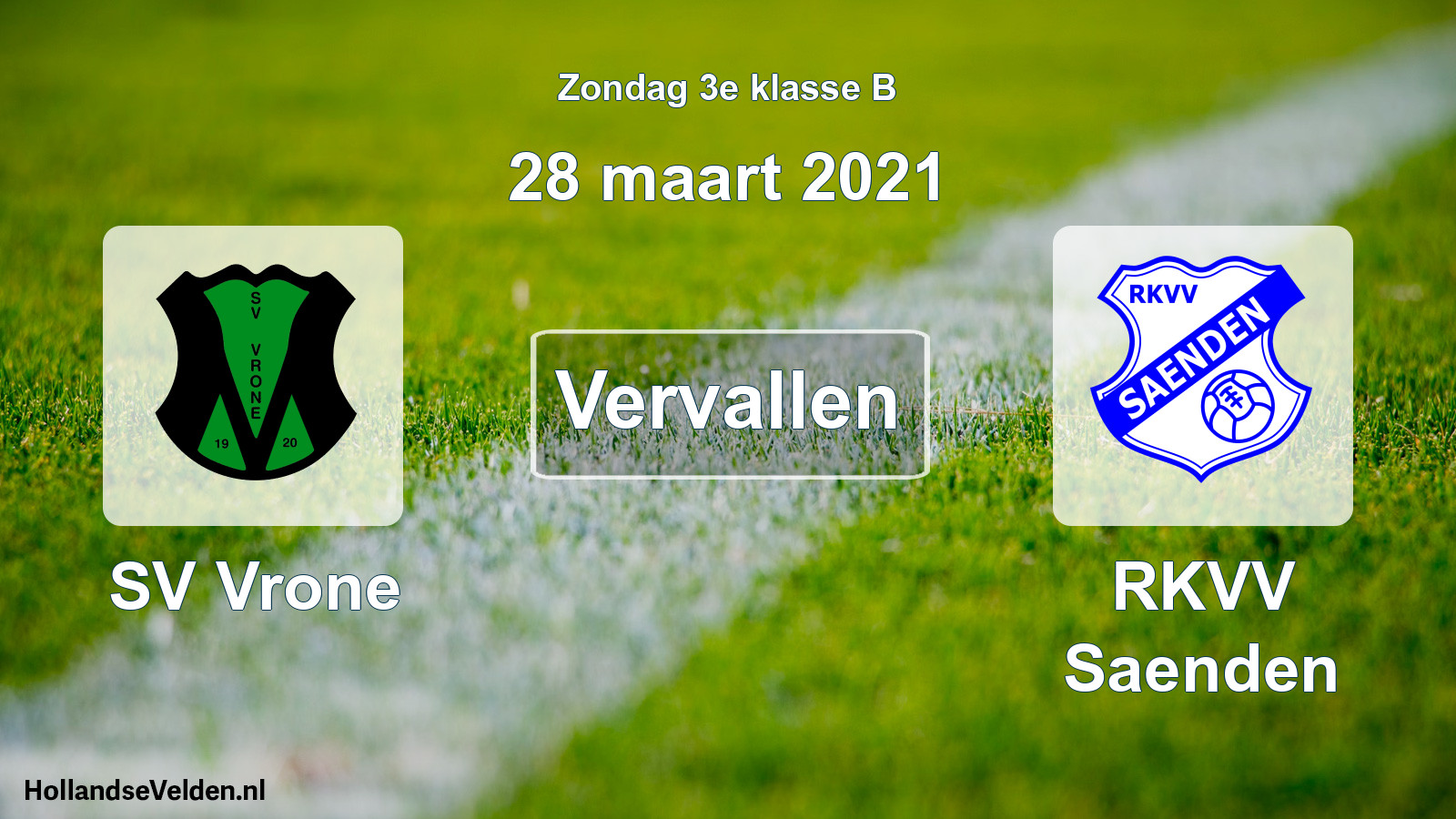 Scheduled Match: SV Vrone - RKVV Saenden (28 March 2021)