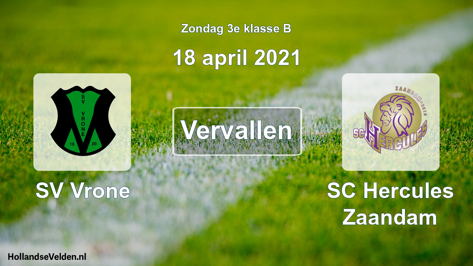 Scheduled Match: SV Vrone - SC Hercules Zaandam (18 April 2021)