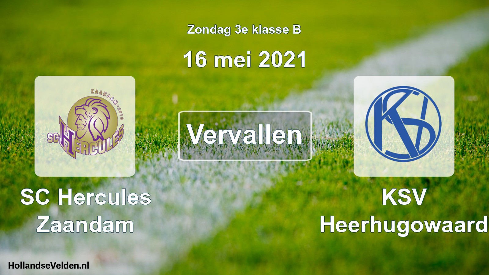 Scheduled Match: SC Hercules Zaandam - KSV Heerhugowaard (16 May 2021)