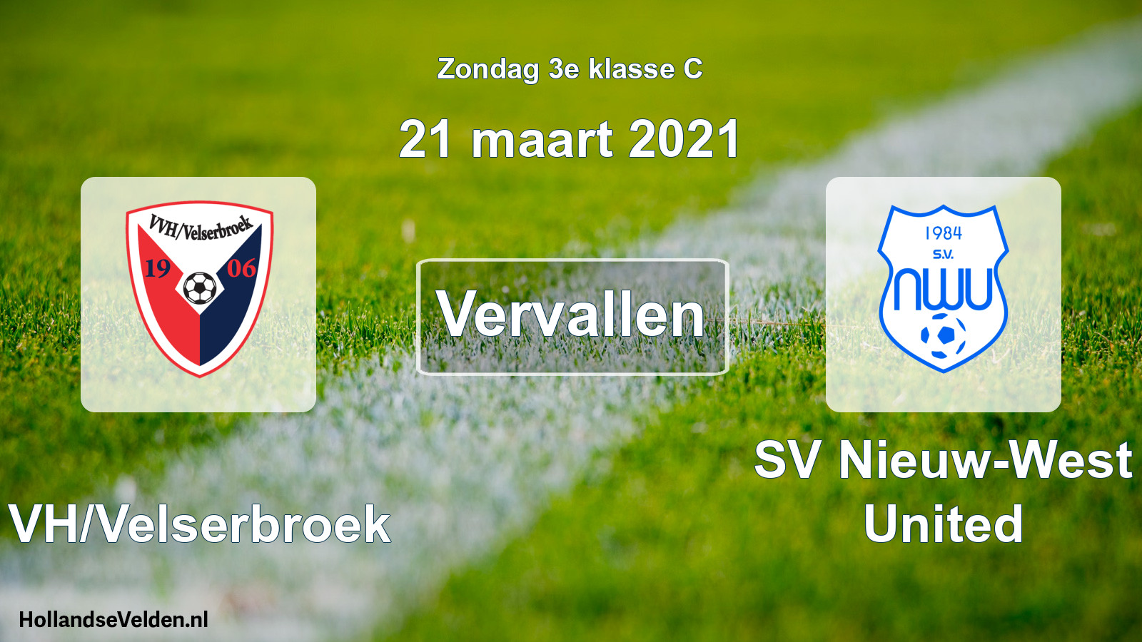 Scheduled Match: VVH/Velserbroek - SV Nieuw-West United (21 March 2021)