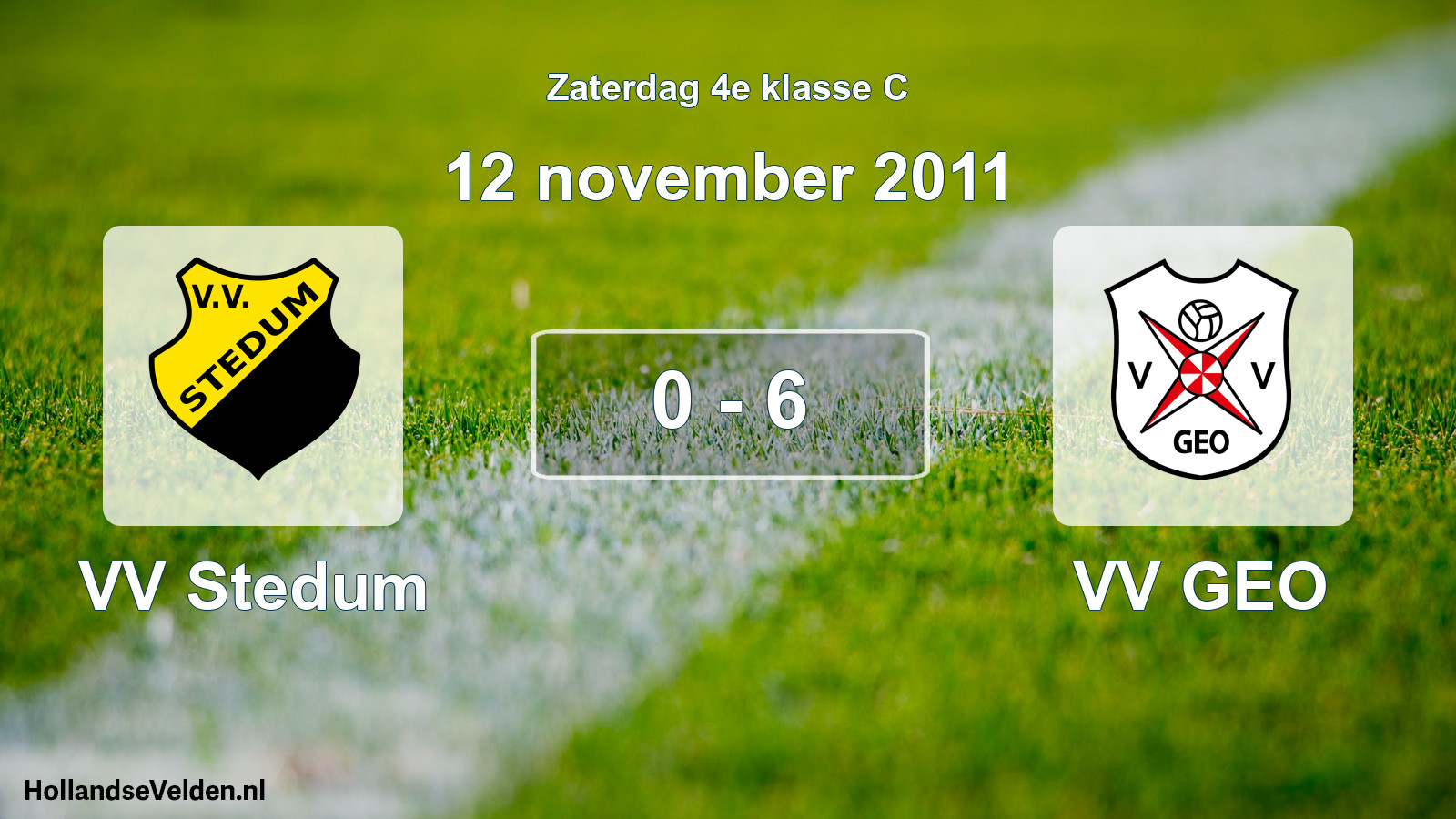 Total number of matches played: VV Stedum - VV GEO 0 - 6 (12 November 2011)