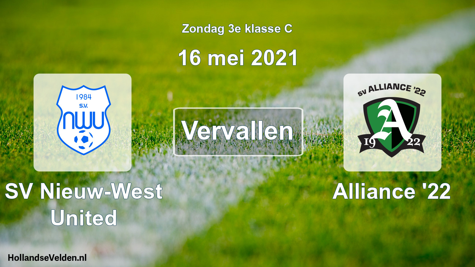 Scheduled Match: SV Nieuw-West United - Alliance '22 (16 May 2021)