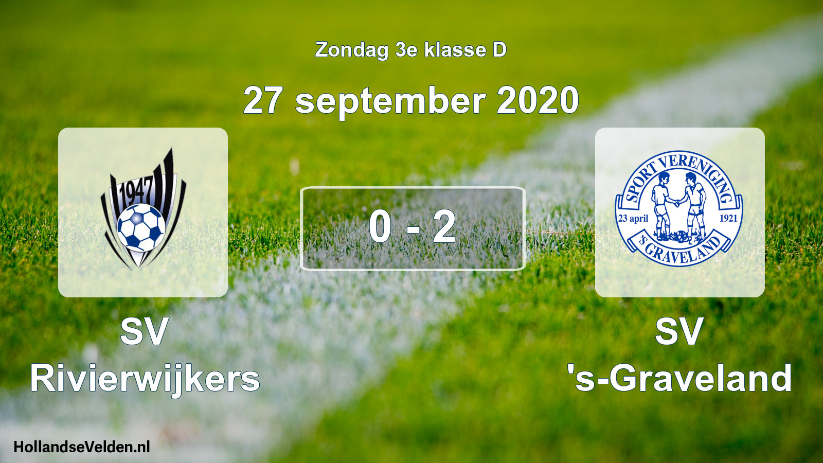 Total number of matches played: SV Rivierwijkers - SV 's-Graveland 0 - 2 (27 September 2020)