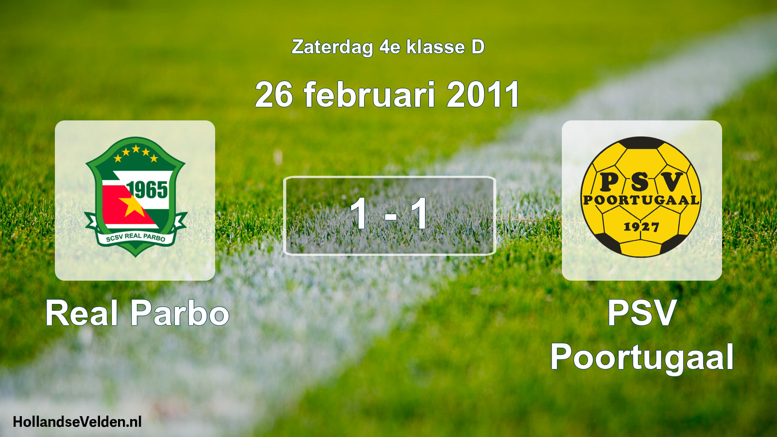 Total number of matches played: Real Parbo - PSV Poortugaal 1 - 1 (26 February 2011)