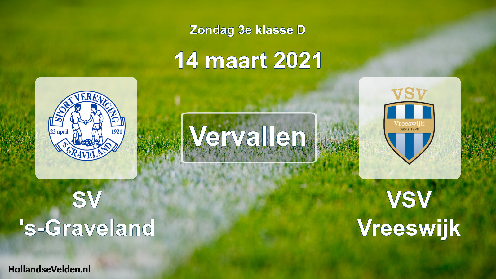 Scheduled Match: SV 's-Graveland - VSV Vreeswijk (14 March 2021)