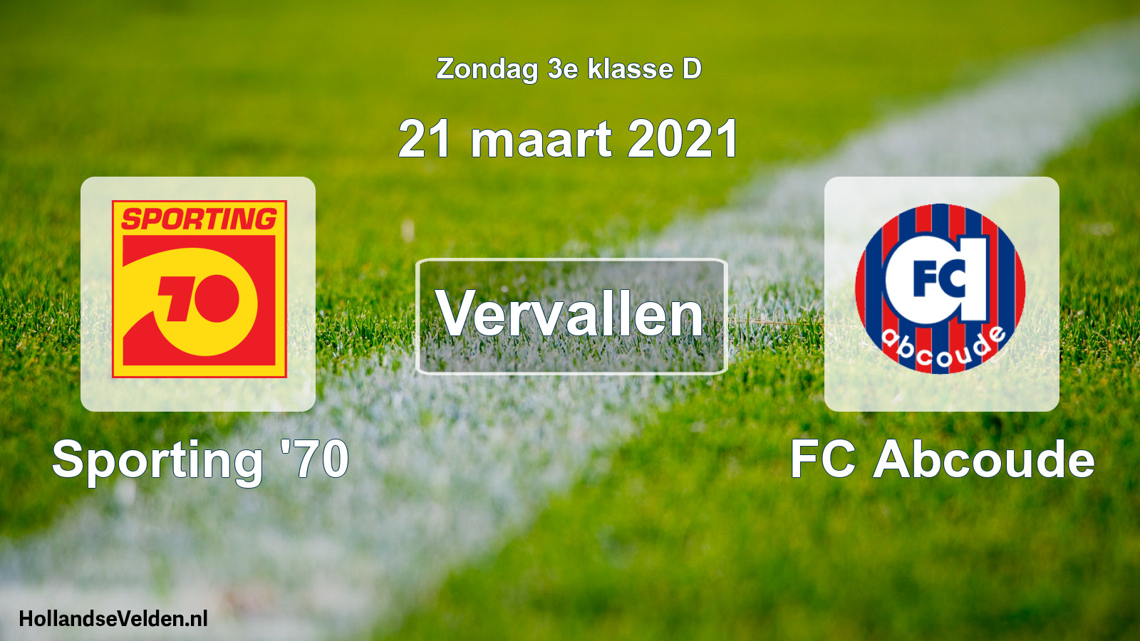 Scheduled Match: Sporting '70 - FC Abcoude (21 March 2021)