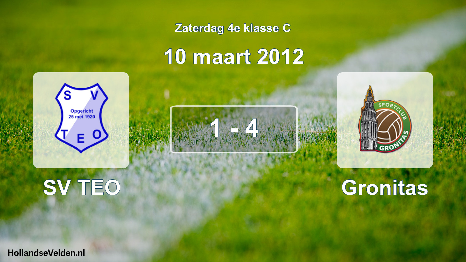 Total number of matches played: SV TEO - Gronitas 1 - 4 (10 March 2012)