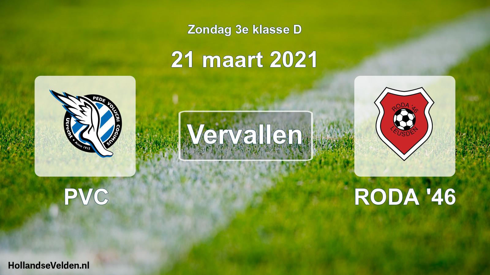 Scheduled Match: PVC - RODA '46 (21 March 2021)