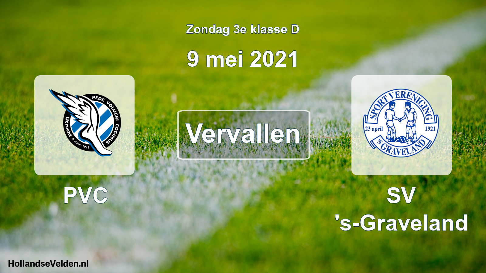 Scheduled Match: PVC - SV 's-Graveland (9 May 2021)