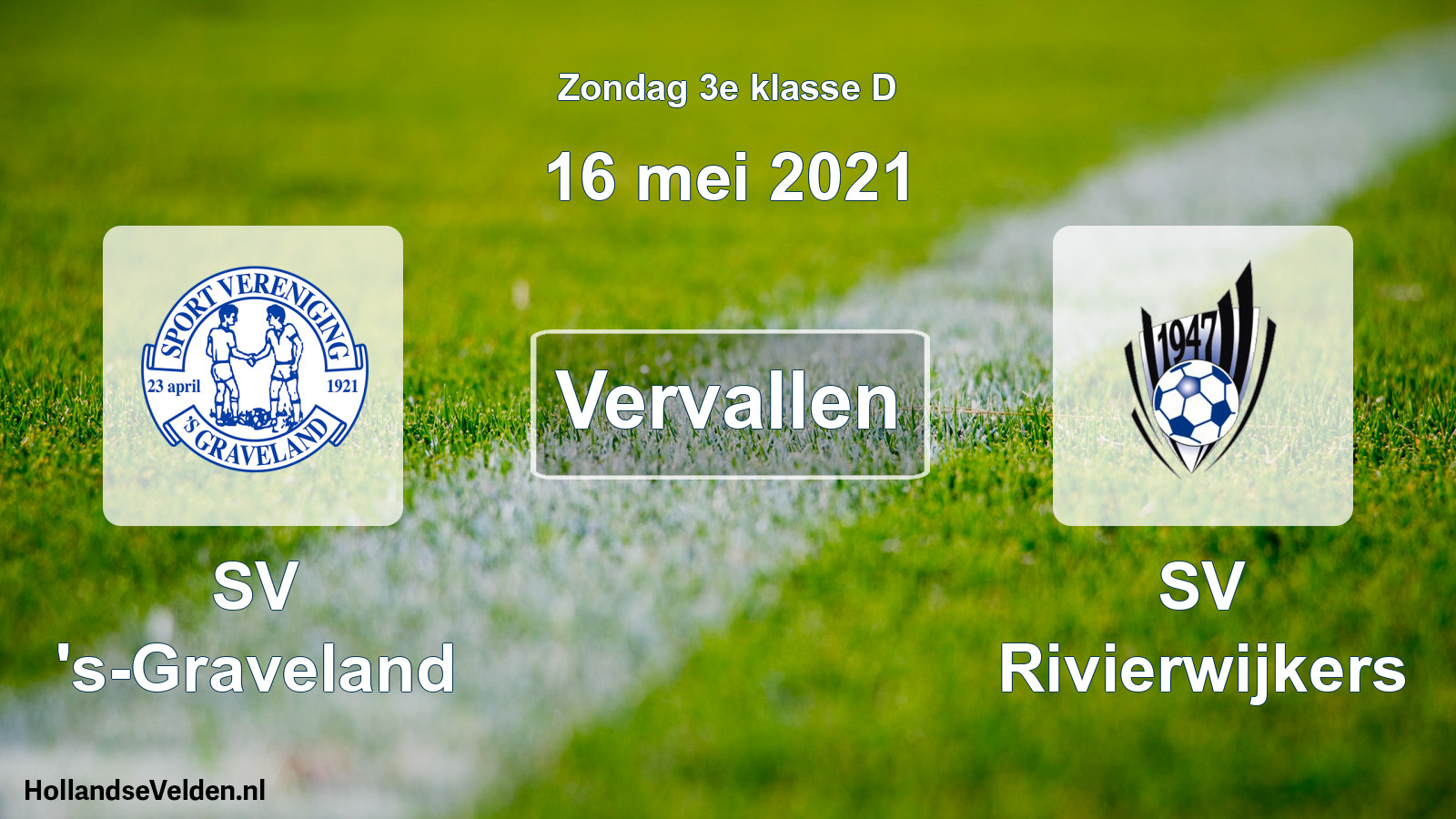 Scheduled Match: SV 's-Graveland - SV Rivierwijkers (16 May 2021)