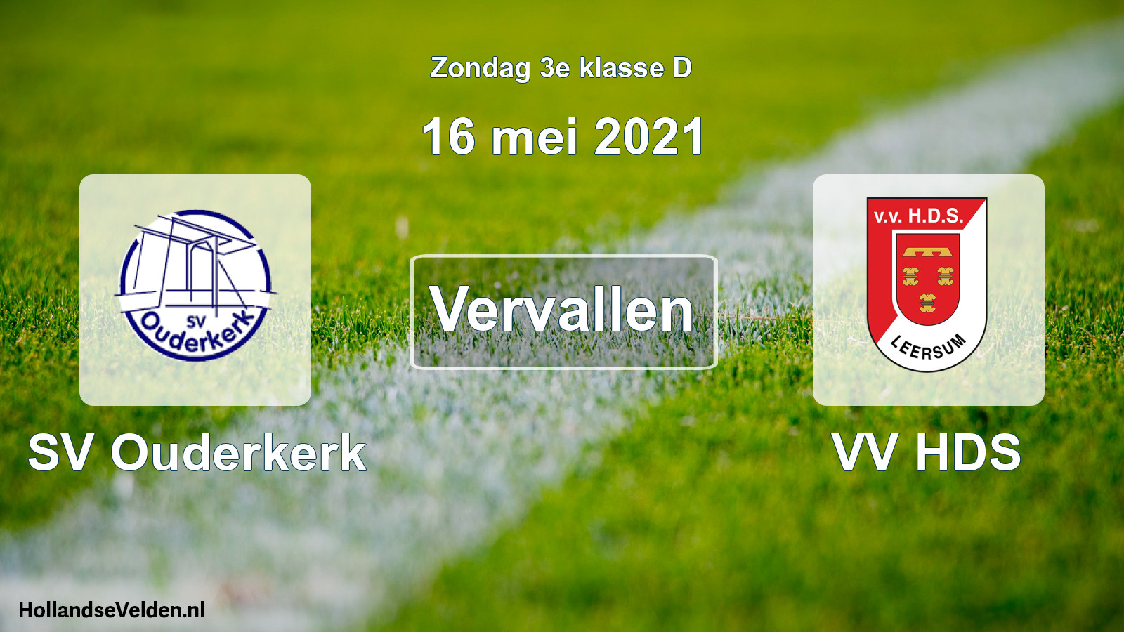 Scheduled Match: SV Ouderkerk - VV HDS (16 May 2021)