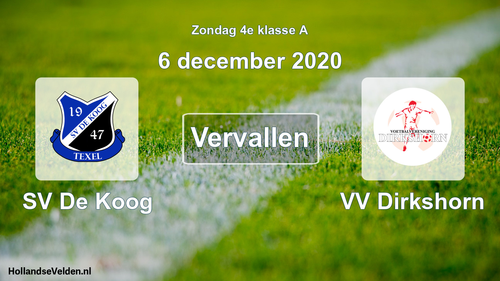 Scheduled Match: SV De Koog - VV Dirkshorn (6 December 2020)
