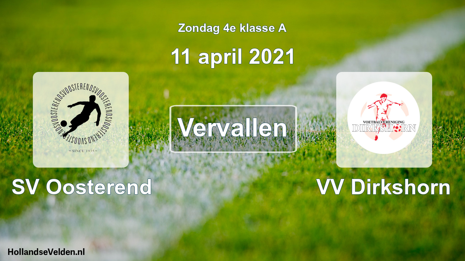 Scheduled Match: SV Oosterend - VV Dirkshorn (11 April 2021)