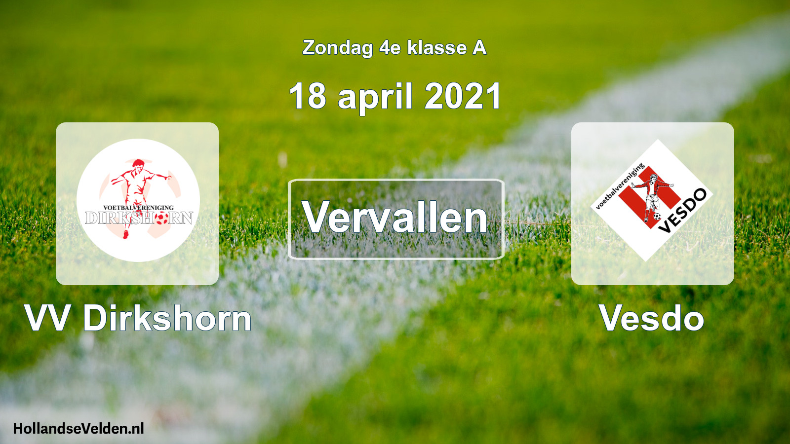 Scheduled Match: VV Dirkshorn - Vesdo (18 April 2021)