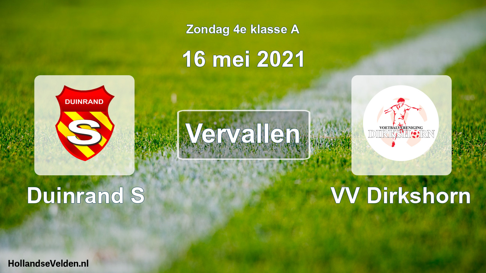 Scheduled Match: Duinrand S - VV Dirkshorn (16 May 2021)
